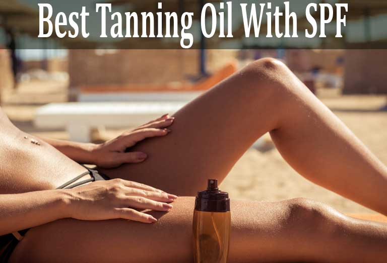 What to Look Before Buying Tanning Oil with SPF