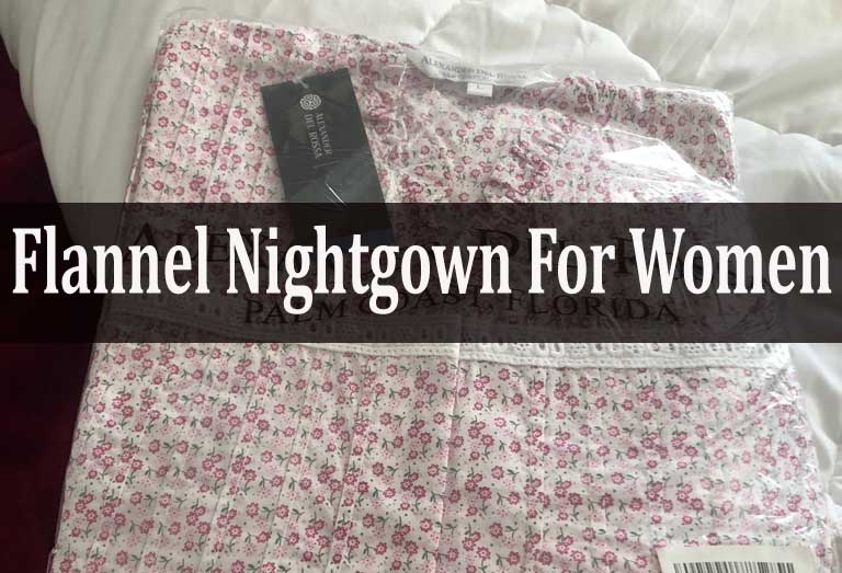 Bottom Line for Flannel Nightgown Buyers